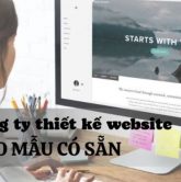 Top 10 công ty thiết kế website theo mẫu có sẵn chuyên nghiệp