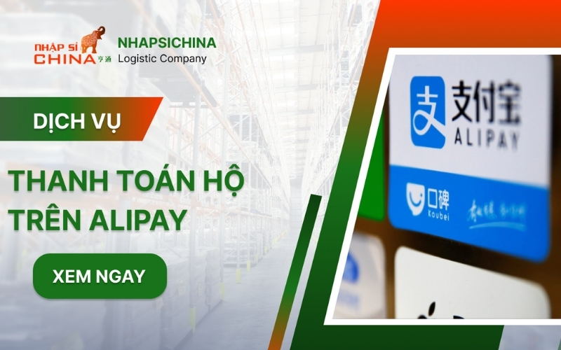 dịch vụ thanh toán hộ alipay