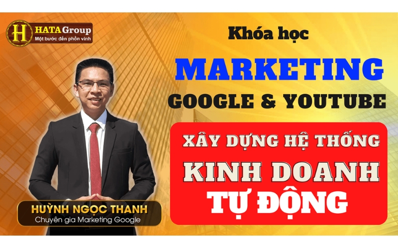 khóa học xây dựng kênh Youtube của Huỳnh Ngọc Thanh