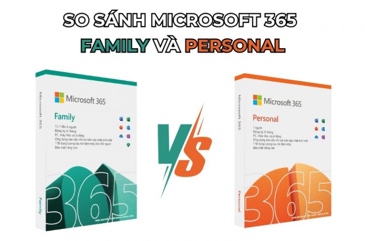 so sánh microfsoft 365 family và personal