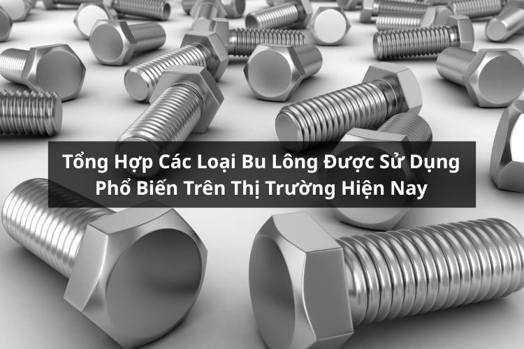 các loại bu lông