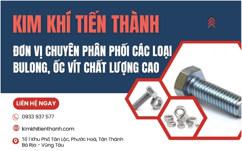 nhà phân phối bulong Kim khí Tiến Thành